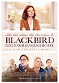 Blackbird - Eine Familiengeschichte Film (2019), Kritik, Trailer, Info ...