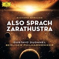 CD : Also Sprach Zarathustra de Richard Strauss - Gustavo Dudamel