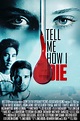 Tell Me How I Die (2016) - Posters — The Movie Database (TMDB)