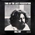 Bill Fay • Time Of The Last Persecution: Worldwide Rarity LP