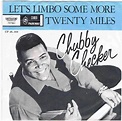Chubby Checker – Let's Limbo Some More / Twenty Miles (1963, Vinyl ...