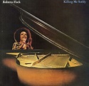Roberta Flack - Killing Me Softly (Vinyl, LP, Album) | Discogs