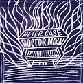 Doctor Moan (2023) – Peter Case