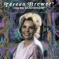 Brewer, Teresa - I Dig Big Band Singers - Amazon.com Music