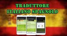 Traduttore Italiano Spagnolo APK per Android Download