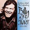 Billy Joe Shaver - Restless Wind: The Legendary Billy Joe Shaver 1973 ...