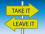 Take It Or Leave It Road Signs (Vector) Stock Vector - Image: 55644495