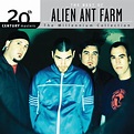 ‎The Best of Alien Ant Farm 20th Century Masters the Millennium ...