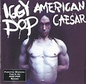 Iggy Pop - American Caesar (CD, Album) | Discogs