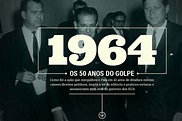 História Pensante - Ano X: Infográfico: 50 anos do golpe: a ação ...