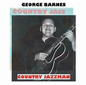 Own The Legacy–GEORGE BARNES: THE RECORDINGS | The George Barnes Legacy Collection