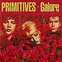 The Primitives - Galore | Releases | Discogs