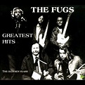 ‎The Fugs: Greatest Hits - Album by The Fugs - Apple Music