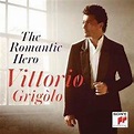 Romantic Hero, Vittorio Grigolo | CD (album) | Muziek | bol.com