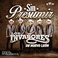 Álbumes 95+ Imagen Los Invasores De Nuevo León éxitos Lleno