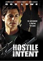 Hostile Intent (AKA Lethal Games) (1997) - FilmAffinity
