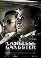 Nameless Gangster - Película 2012 - SensaCine.com