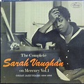 SARAH VAUGHAN/The Complete Sarah Vaughan On Mercury Vol. 1 1954-1956 ...