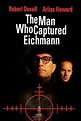 ‎The Man Who Captured Eichmann (1996) directed by William A. Graham ...