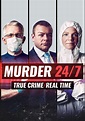 Murder 24/7 temporada 1 - Ver todos los episodios online