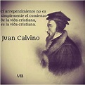 Juan Calvino frases. | Juan calvino, Frases para jovenes cristianos ...