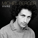 Michel Berger : découvrez "Vivre", la chanson inédite du chanteur