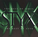 Best Buy: The Best of Times: The Best of Styx [CD]