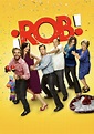 Rob (Serie de TV) (2012) - FilmAffinity