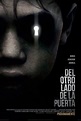 Del otro lado de la puerta - Película 2015 - SensaCine.com.mx