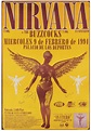 Nirvana - Palacio De Los Deprotes 1994 - A4 Music Mini Print | Nirvana ...