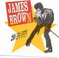 Musicotherapia: James Brown - 20 All Time Greatest Hits