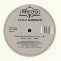 Taana GARDNER - When You Touch Me Vinyl at Juno Records.