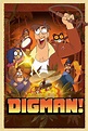 Sección visual de Digman! (Serie de TV) - FilmAffinity