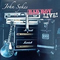 John Sykes - Bad Boy Live! Lyrics and Tracklist | Genius