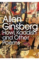 Howl, Kaddish And Other Poems by Allen Ginsberg - Penguin Books Australia