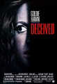 Deceived : Mega Sized Movie Poster Image - IMP Awards