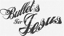 Bullets For Jesus Song - YouTube