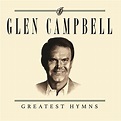 Greatest Hymns de Glen Campbell en Amazon Music - Amazon.es