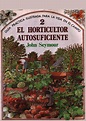 El horticultor autosuficiente by Esperanza Peña - Issuu