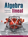 (PDF) Algebra Lineal Fundamentos Y Aplicaciones – Bernard Kolman – 1ra ...