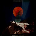 Last Dinosaurs - Back From The Dead - Thornbury Records