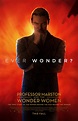 Professor Marston & the Wonder Women (#2 of 4): Mega Sized Movie Poster ...