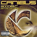Canibus – 2000 B.C. [Before Can-I-Bus] (CD) - Discogs