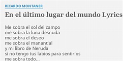 "EN EL ÚLTIMO LUGAR DEL MUNDO" LYRICS by RICARDO MONTANER: Me sobra el ...