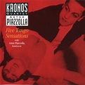 Kronos Quartet With Astor Piazzolla - Five Tango Sensations (1991, CD ...