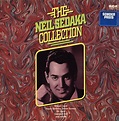 The neil sedaka collection by Neil Sedaka, 1974, LP x 2, RCA ...
