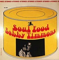 Bobby Timmons – Soul Food (1966) | Sounds of the Universe Modal Jazz ...