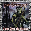 ‎Don't Fear the Reaper: The Best of Blue Öyster Cult - Album by Blue ...