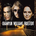 Champlin Williams Friestedt - Discography (2011 - 2018) ( Rock ...