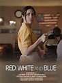 Red, White and Blue - Kurzfilm - FILMSTARTS.de